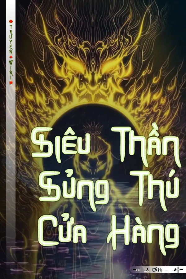 Siêu Thần Sủng Thú Cửa Hàng