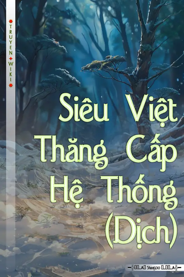 Siêu Việt Thăng Cấp Hệ Thống (Dịch)