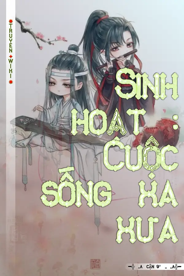 Sinh hoạt : Cuộc sống xa xưa