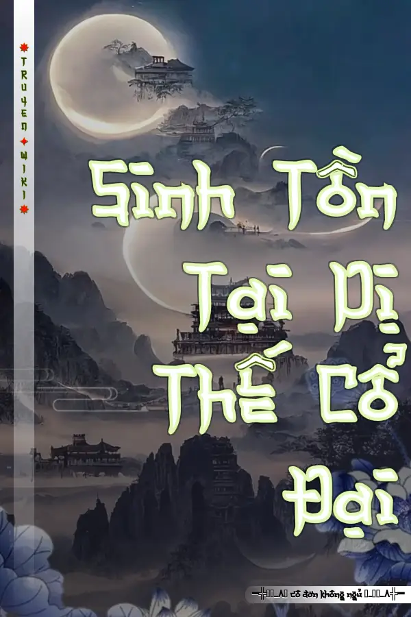 Sinh Tồn Tại Dị Thế Cổ Đại