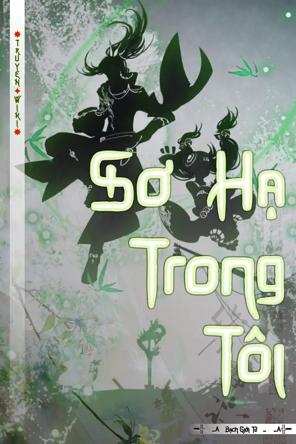 Truyện Sơ Hạ Trong Tôi