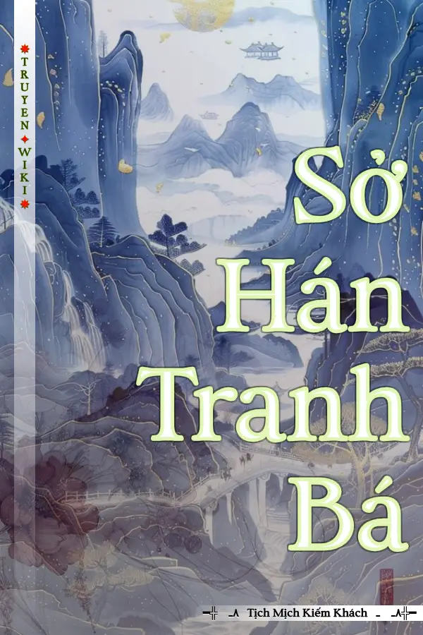 Truyện Sở Hán Tranh Bá