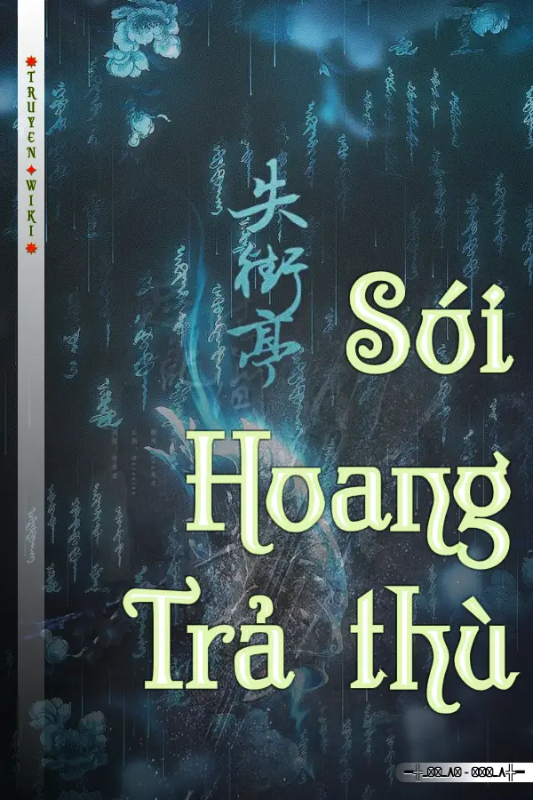 Truyện Sói Hoang Trả thù