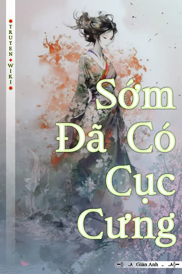 Truyện Sớm Đã Có Cục Cưng