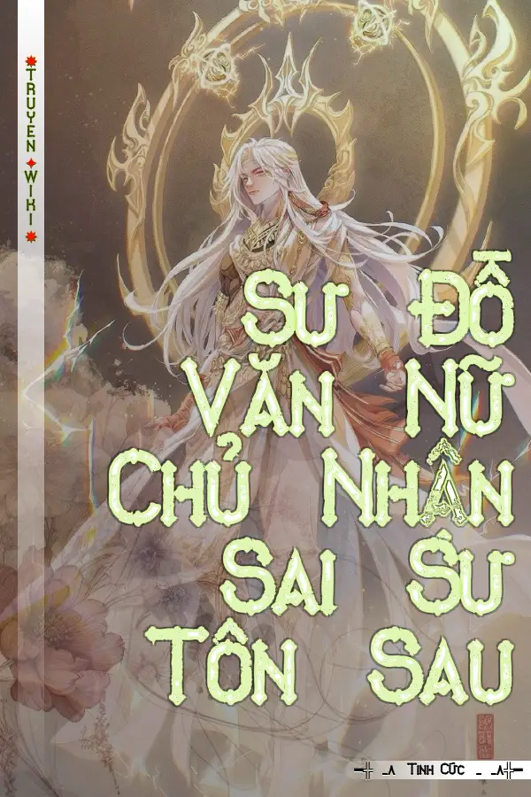 Sư Đồ Văn Nữ Chủ Nhận Sai Sư Tôn Sau