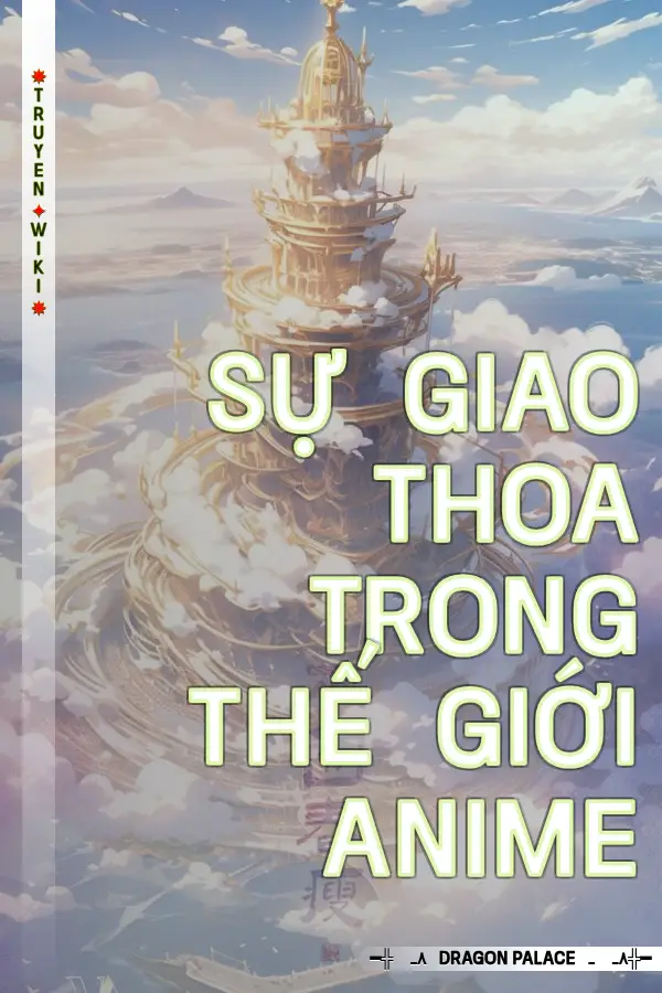 Sự giao thoa trong thế giới Anime