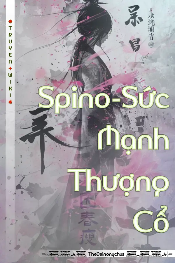 Spino-Sức Mạnh Thượng Cổ