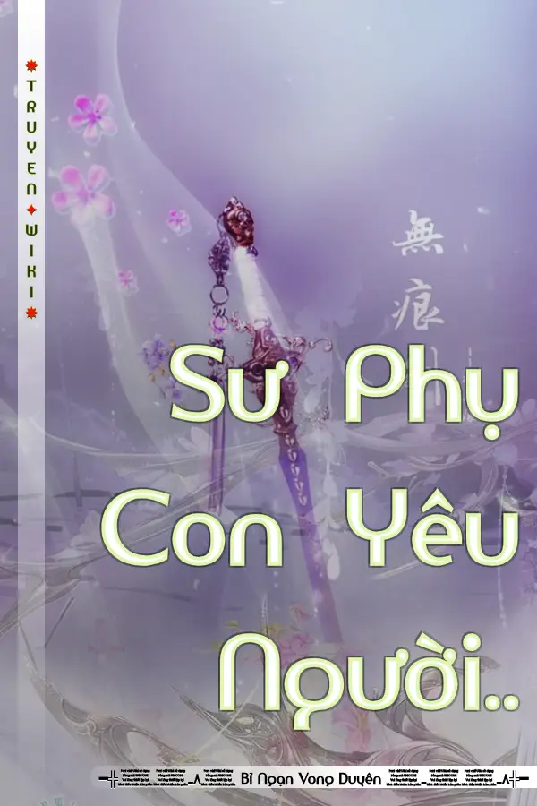 Truyện Sư Phụ Con Yêu Người..