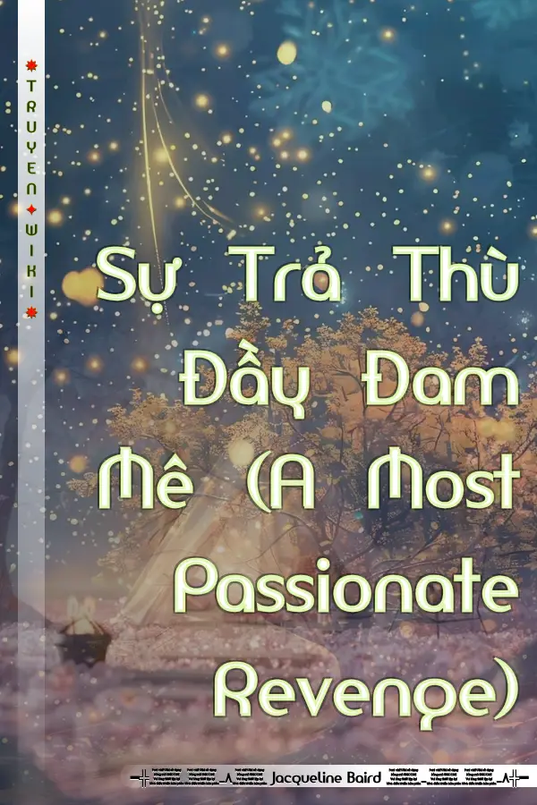 Truyện Sự Trả Thù Đầy Đam Mê (A Most Passionate Revenge)