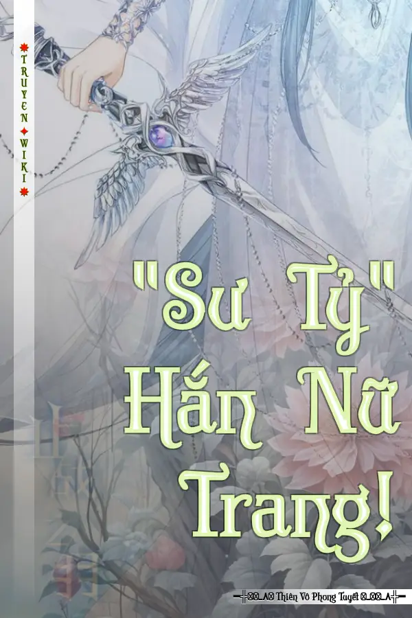 "Sư Tỷ" Hắn Nữ Trang!