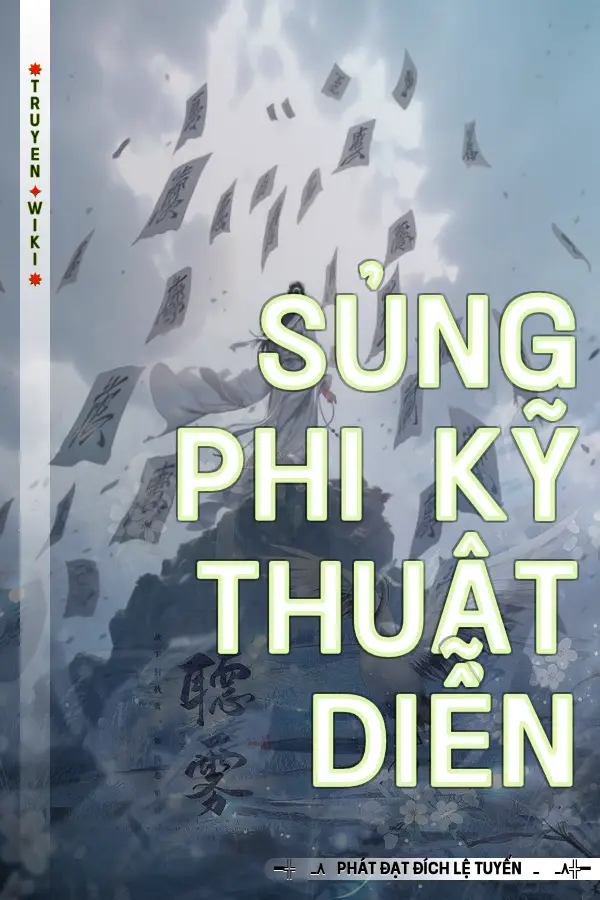 Truyện Sủng Phi Kỹ Thuật Diễn