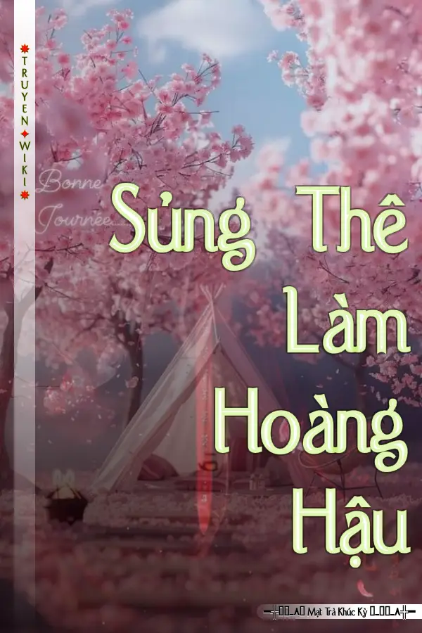 Truyện Sủng Thê Làm Hoàng Hậu