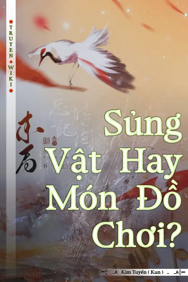 Truyện Sủng Vật Hay Món Đồ Chơi?