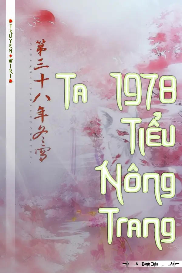 Truyện Ta 1978 Tiểu Nông Trang