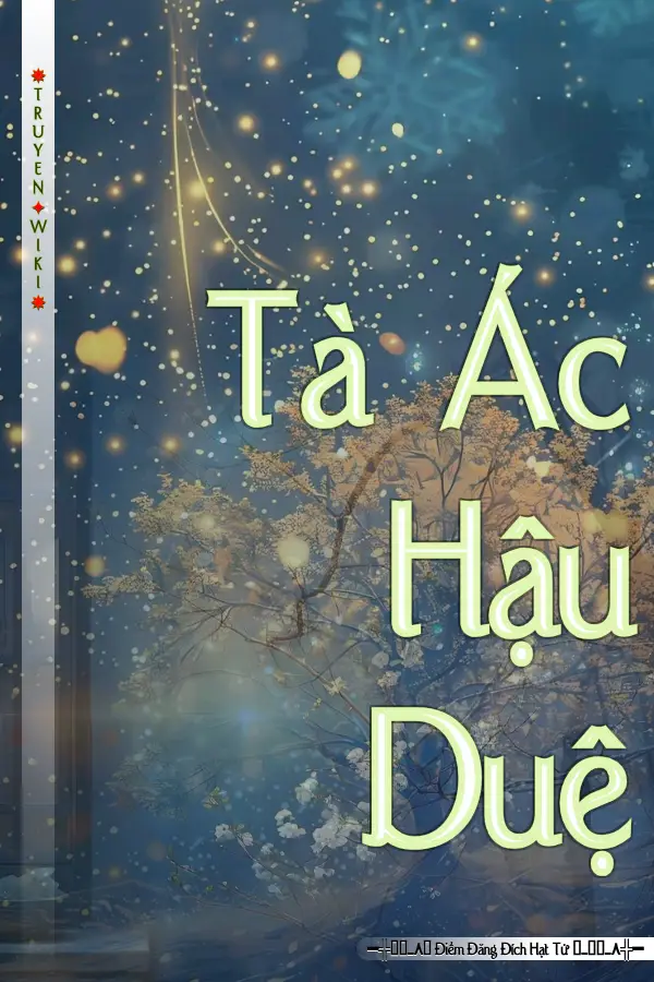 Tà Ác Hậu Duệ