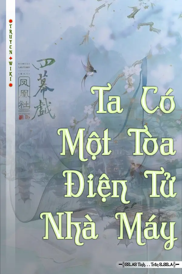 Ta Có Một Tòa Điện Tử Nhà Máy