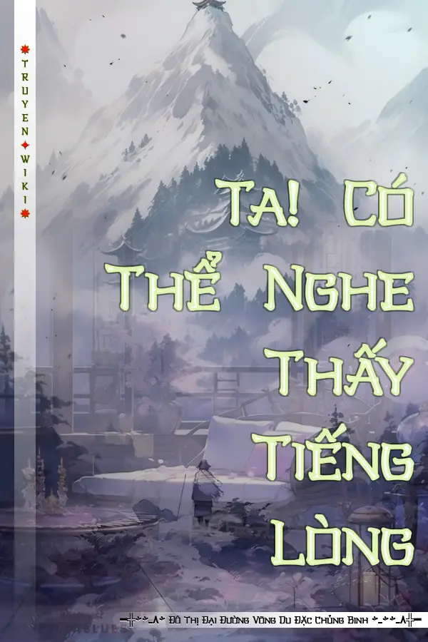 Ta! Có Thể Nghe Thấy Tiếng Lòng