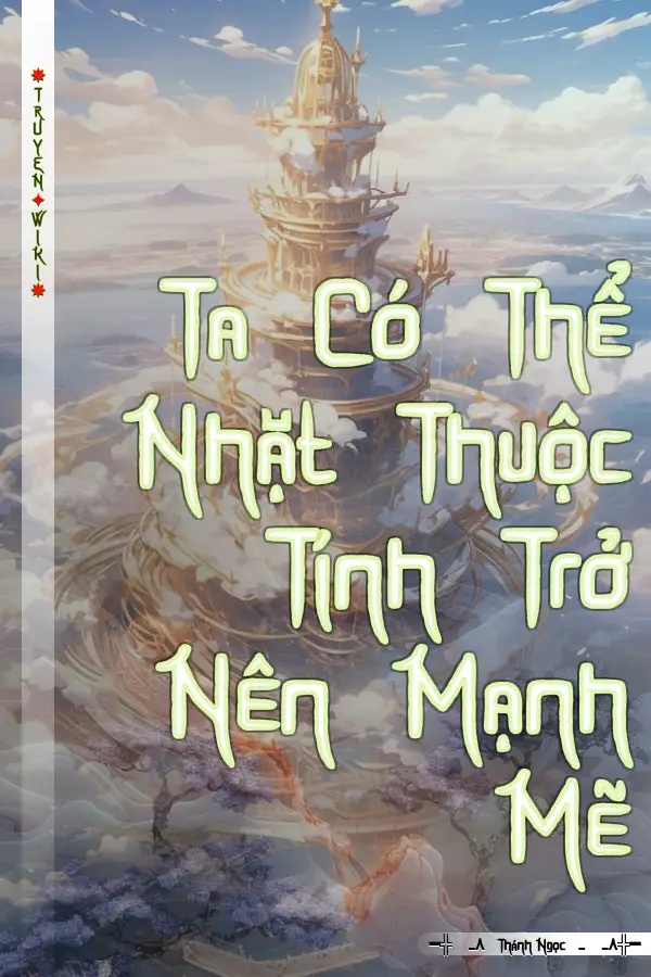 Ta Có Thể Nhặt Thuộc Tính Trở Nên Mạnh Mẽ