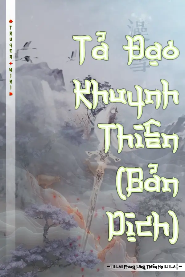 Tả Đạo Khuynh Thiên (Bản Dịch)