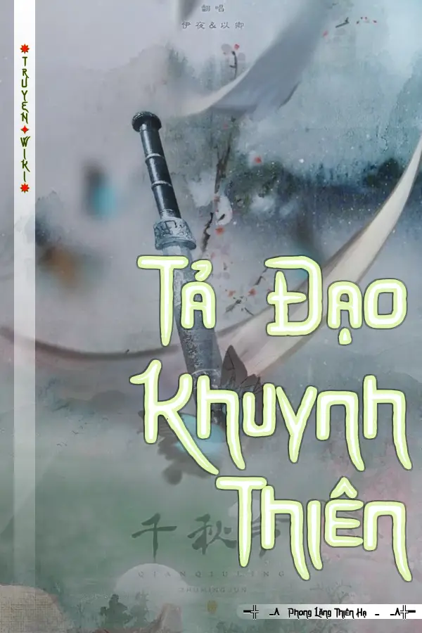 Truyện Tả Đạo Khuynh Thiên