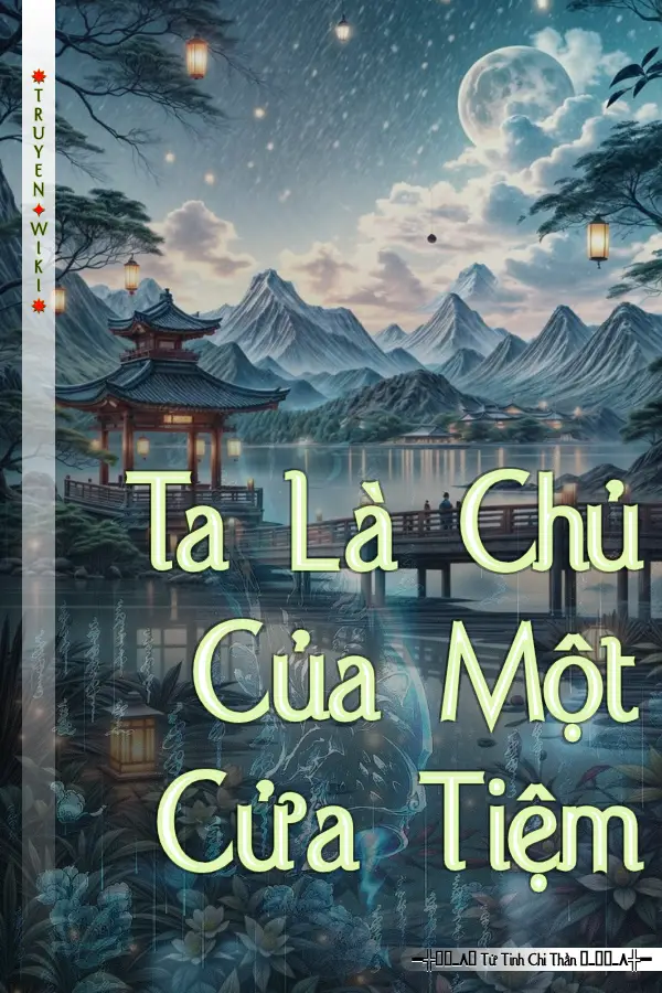 Ta Là Chủ Của Một Cửa Tiệm