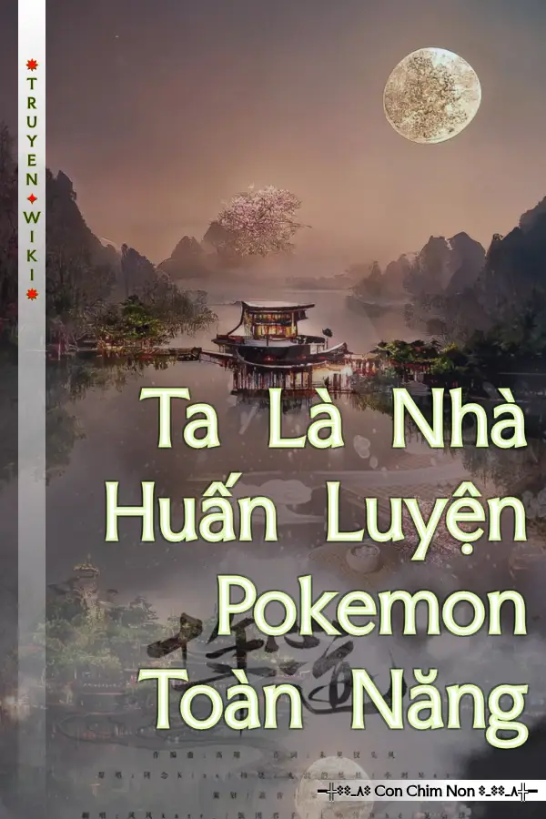 Ta Là Nhà Huấn Luyện Pokemon Toàn Năng