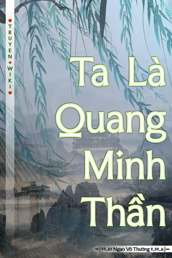 Ta Là Quang Minh Thần