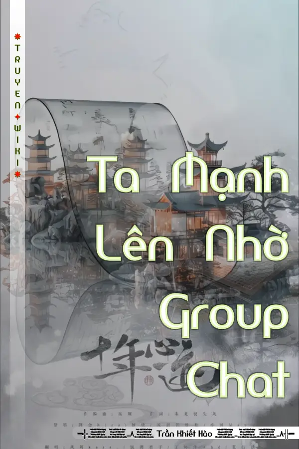 Ta Mạnh Lên Nhờ Group Chat