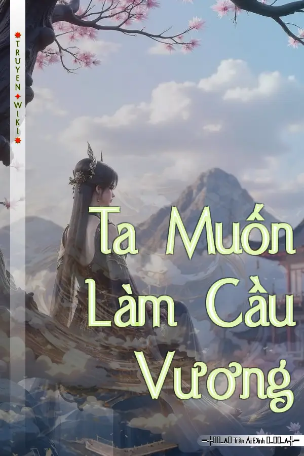 Ta Muốn Làm Cầu Vương