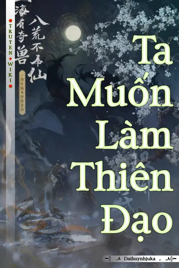 Truyện Ta Muốn Làm Thiên Đạo