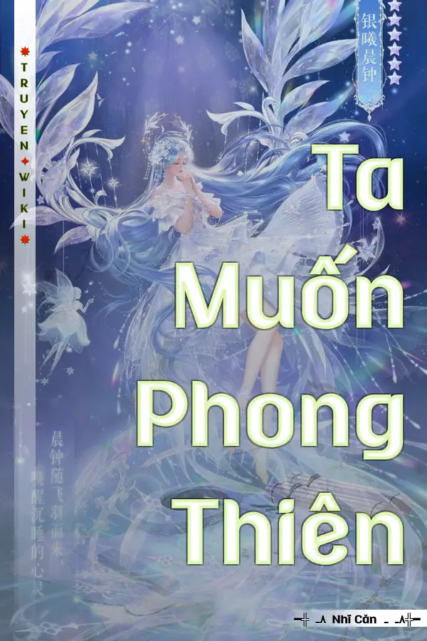 Ta Muốn Phong Thiên