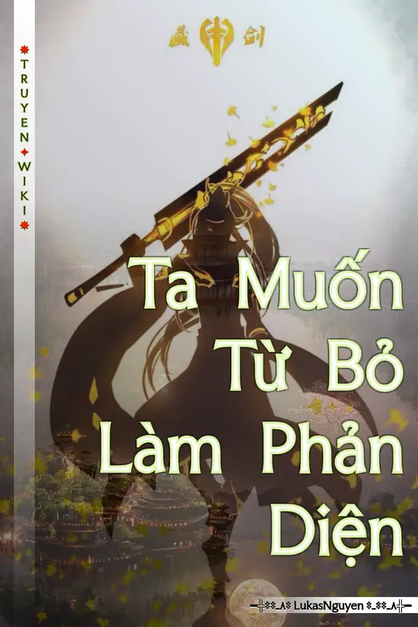 Ta Muốn Từ Bỏ Làm Phản Diện