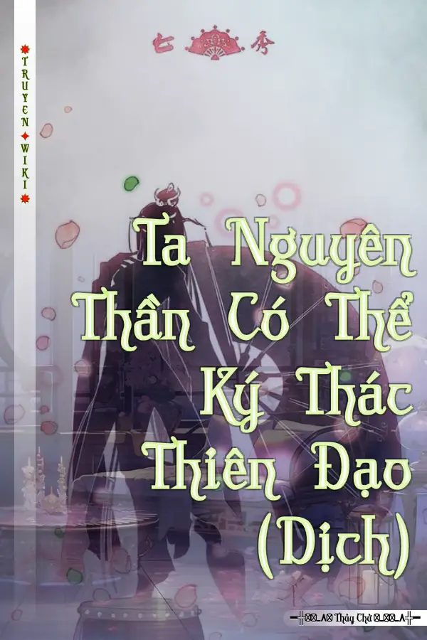 Ta Nguyên Thần Có Thể Ký Thác Thiên Đạo (Dịch)