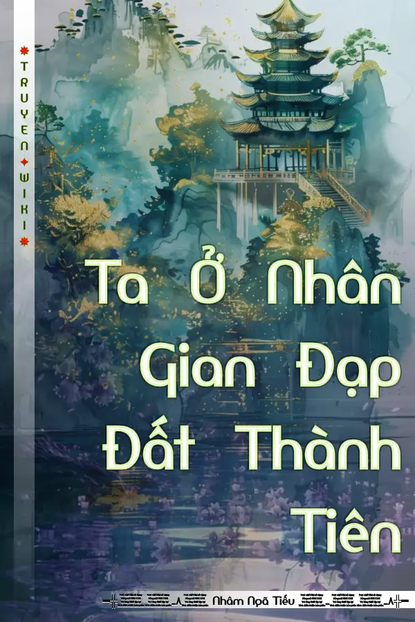 Ta Ở Nhân Gian Đạp Đất Thành Tiên