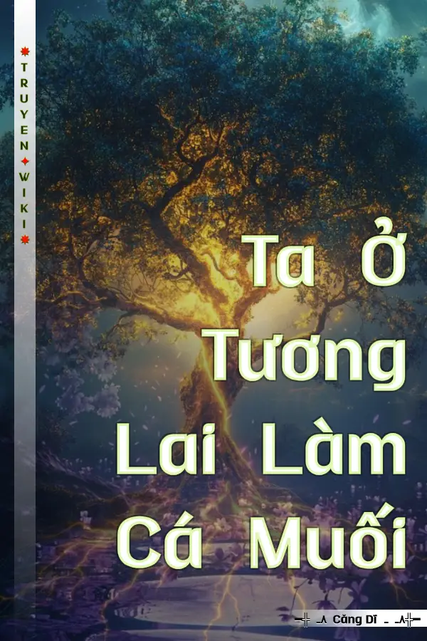 Ta Ở Tương Lai Làm Cá Muối