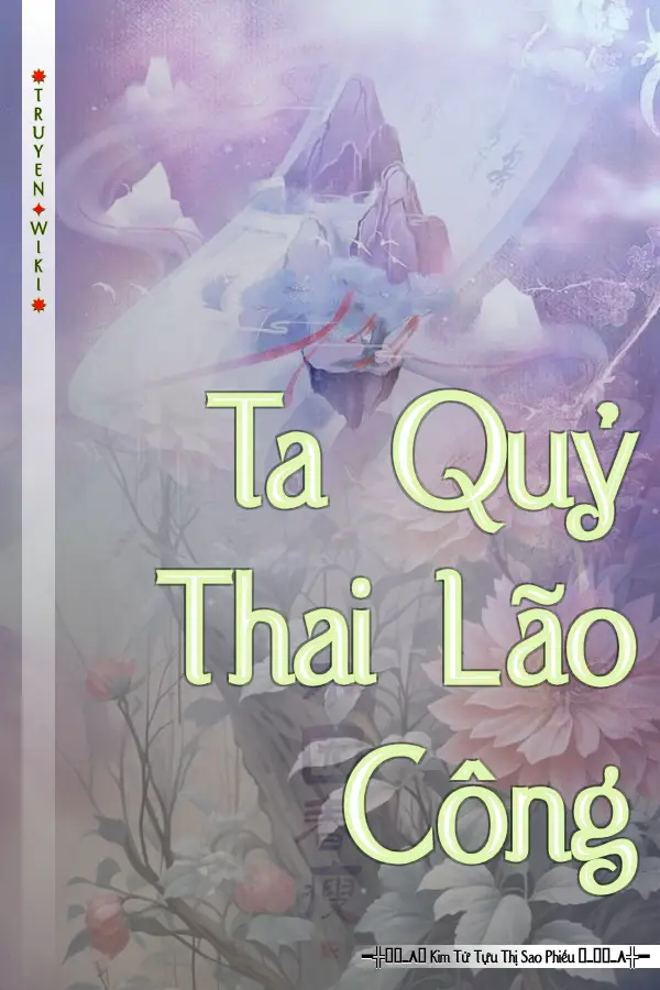 Truyện Ta Quỷ Thai Lão Công