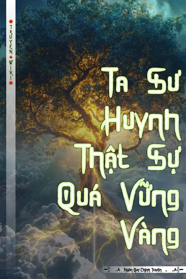 Truyện Ta Sư Huynh Thật Sự Quá Vững Vàng