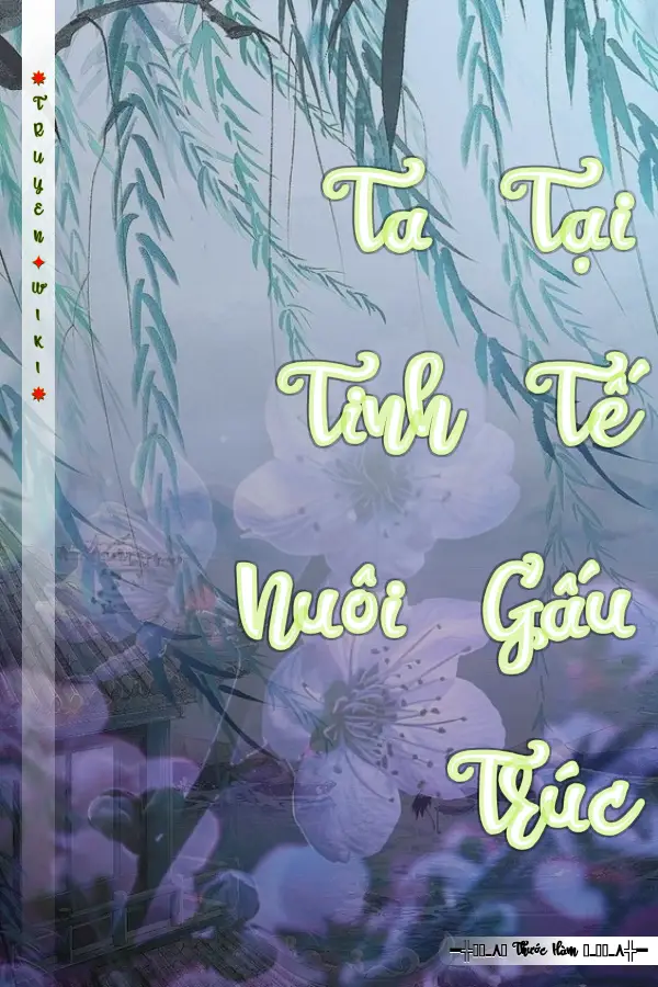 Truyện Ta Tại Tinh Tế Nuôi Gấu Trúc