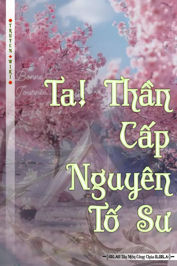 Ta! Thần Cấp Nguyên Tố Sư