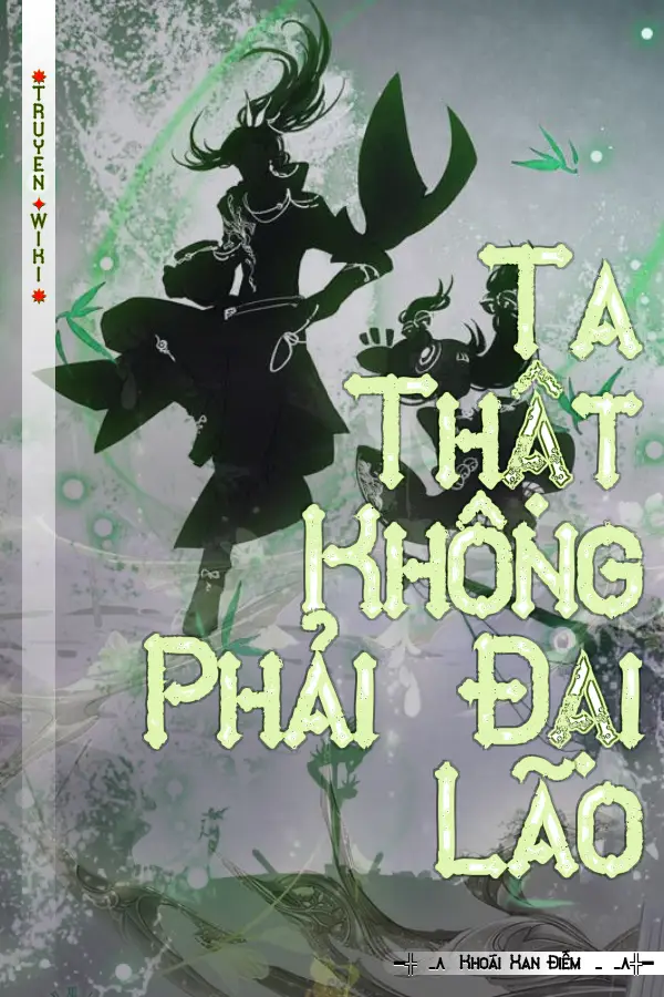 Ta Thật Không Phải Đại Lão