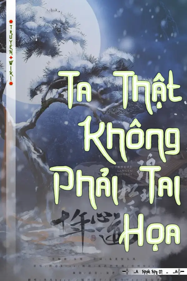 Truyện Ta Thật Không Phải Tai Họa