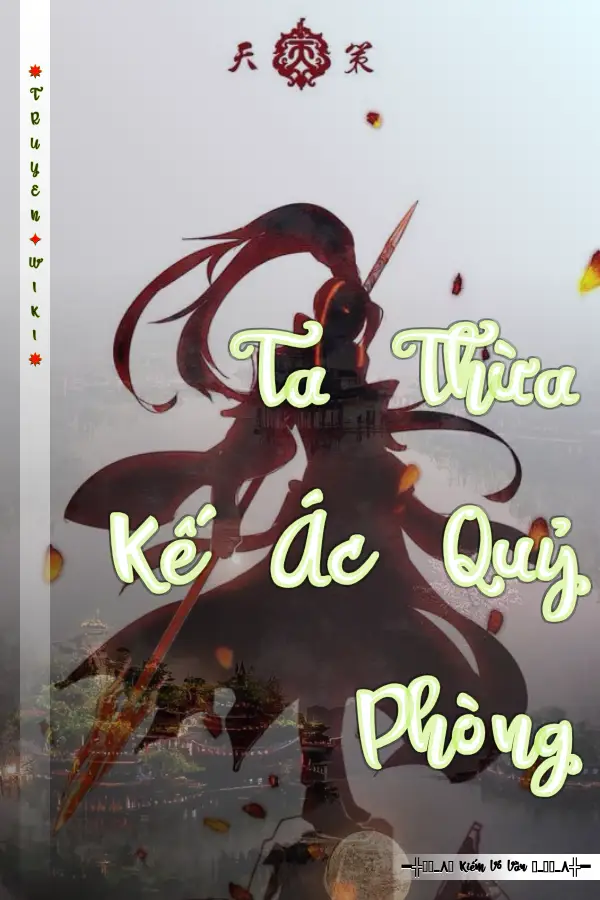 Truyện Ta Thừa Kế Ác Quỷ Phòng