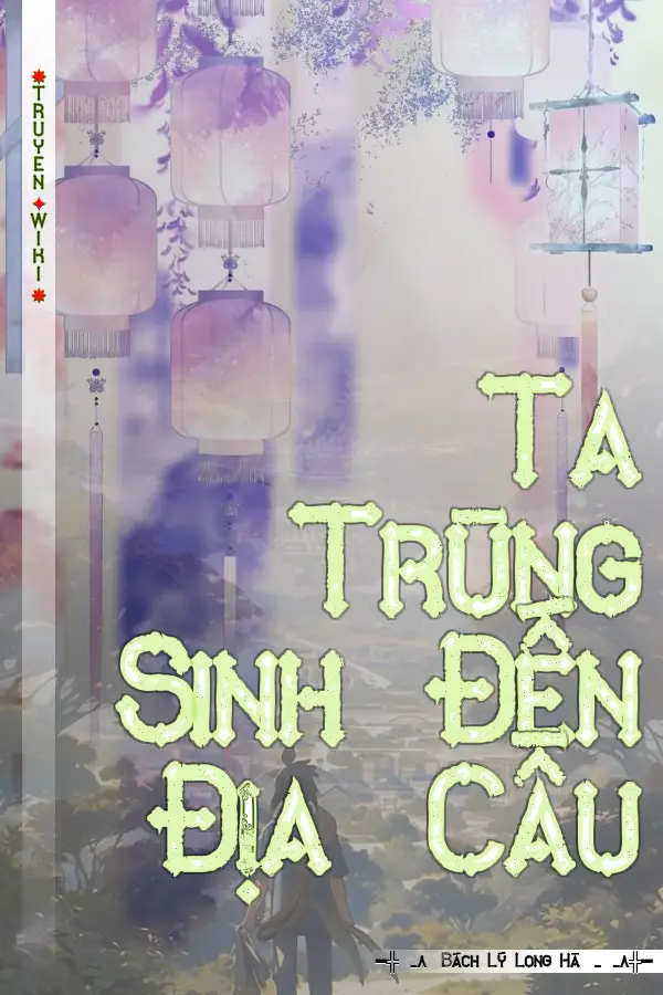 Truyện Ta Trùng Sinh Đến Địa Cầu