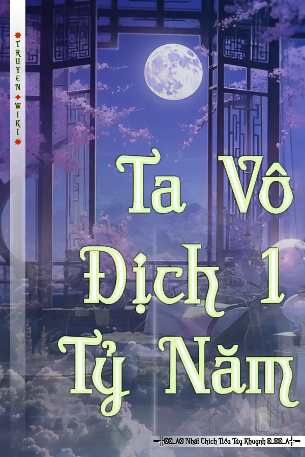 Ta Vô Địch 1 Tỷ Năm