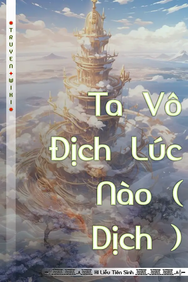 Ta Vô Địch Lúc Nào ( Dịch )