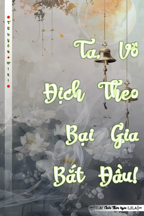 Ta, Vô Địch Theo Bại Gia Bắt Đầu!