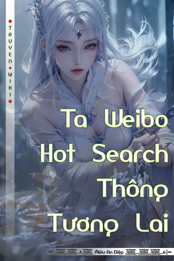 Ta Weibo Hot Search Thông Tương Lai