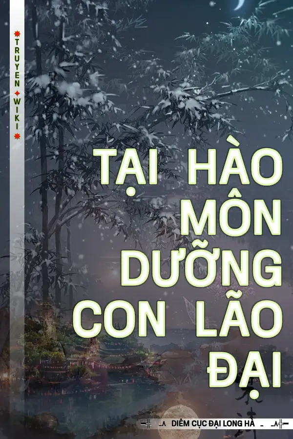 Tại Hào Môn Dưỡng Con Lão Đại