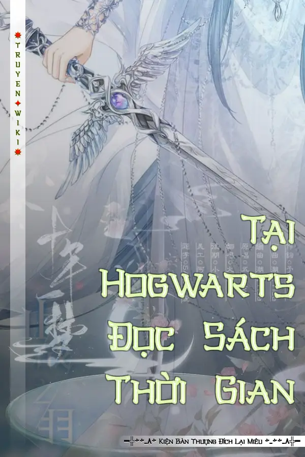 Tại Hogwarts Đọc Sách Thời Gian