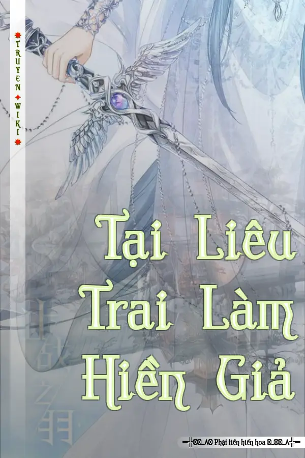 Tại Liêu Trai Làm Hiền Giả